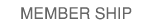 MEMBERSHIP